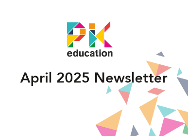 PK Education Newsletter- April 2025