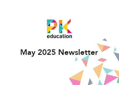 PK Education Newsletter- May 2025